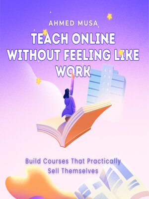 cover image of Teaching online Without Feeling Like Work